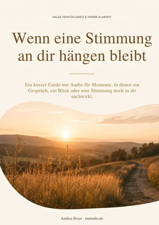 Cover des Kurzguides „Wenn eine Stimmung an dir hängen bleibt“ von Andrea Stoye