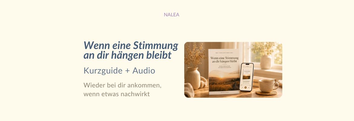 Cover des NALEA Impulses „Wenn eine Stimmung an dir hängen bleibt“ mit Kurzguide und Audio